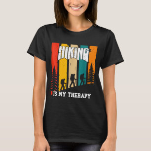 Hiking is my therapy for lovers men women T-Shirt