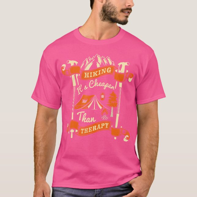 Hiking It'S Cheaper Than Therapy Shirt - Funny Hik (Front)