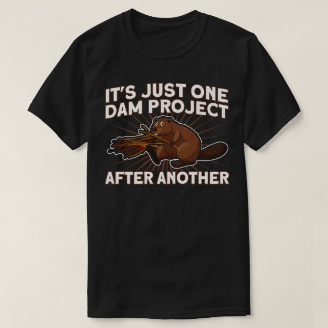 Hiking Its Just One Dam Project After Another Wood T-Shirt (Design Front)