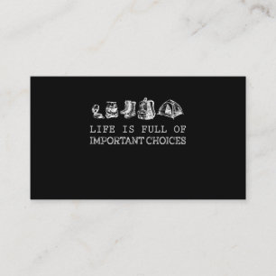 Hiking Lover   Life Is Full Of Important Choices Business Card