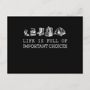 Hiking Lover   Life Is Full Of Important Choices Postcard