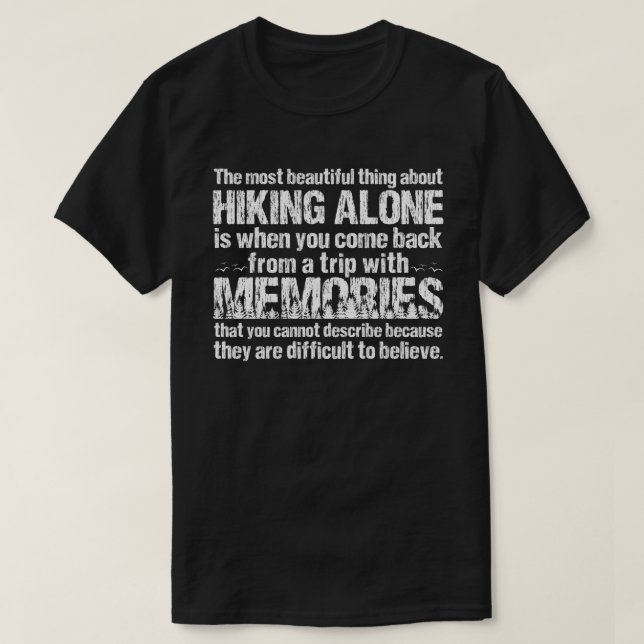 Hiking Lover Quote T-Shirt (Design Front)