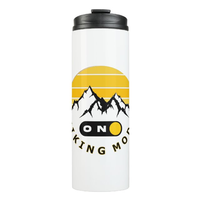 hiking mode on camping hiking quote thermal tumbler (Front)
