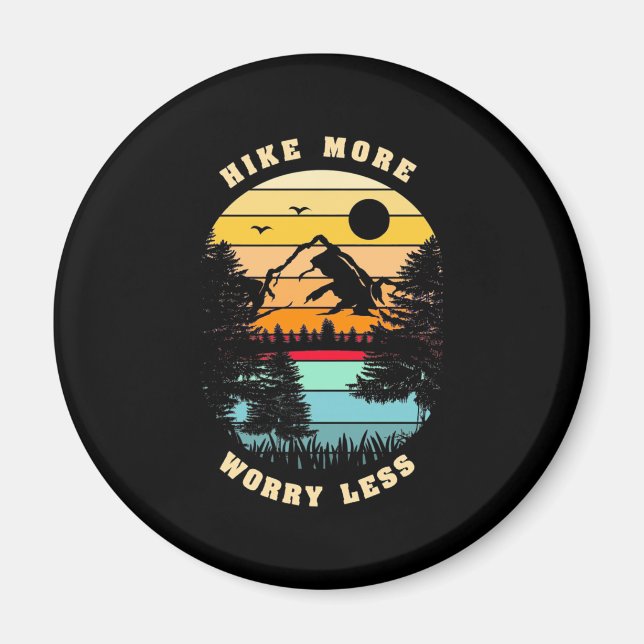 Hiking More Worry Less Magnet (Front)