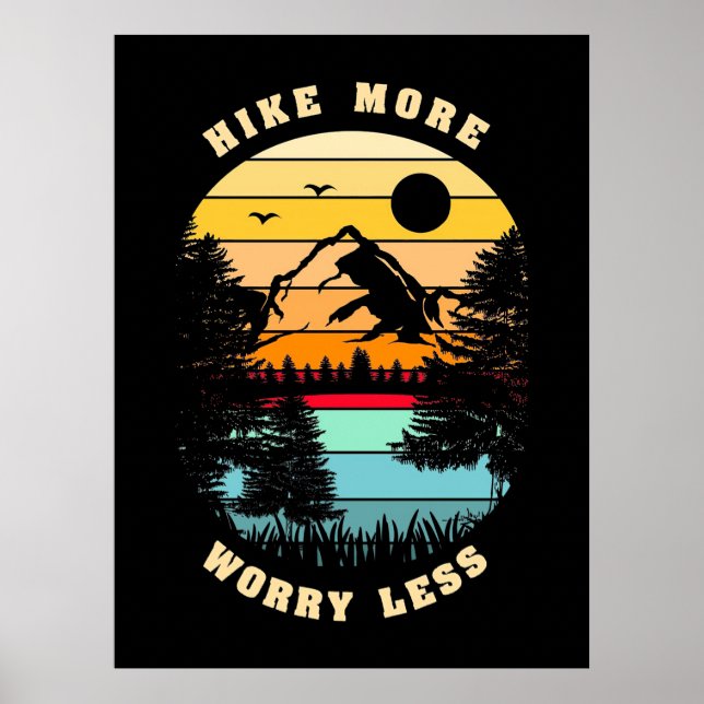 Hiking More Worry Less Poster (Front)