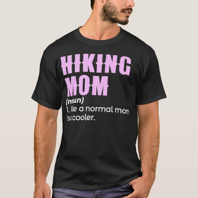 hiking mum fantasy  T-Shirt (Front)