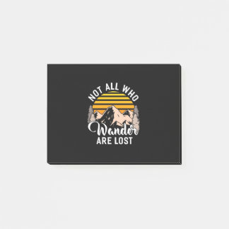 Hiking Not All Who Wander Are Lost Post-it Notes