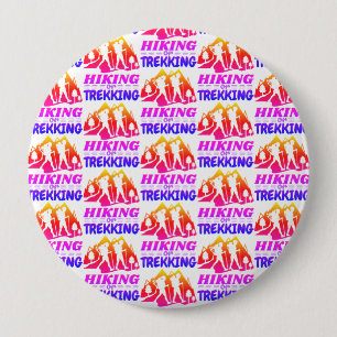 Hiking or Trekking 10 Cm Round Badge