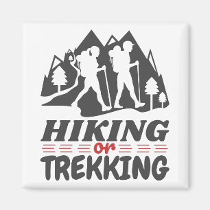 Hiking or Trekking Magnet