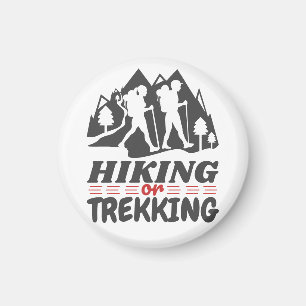 Hiking or Trekking Magnet