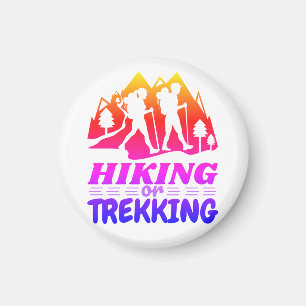 Hiking or Trekking Magnet