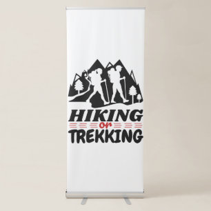 Hiking or Trekking Retractable Banner
