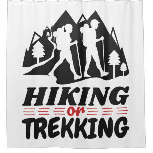 Hiking or Trekking Shower Curtain