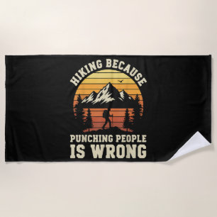 Hiking Outdoor Funny Hiker Beach Towel