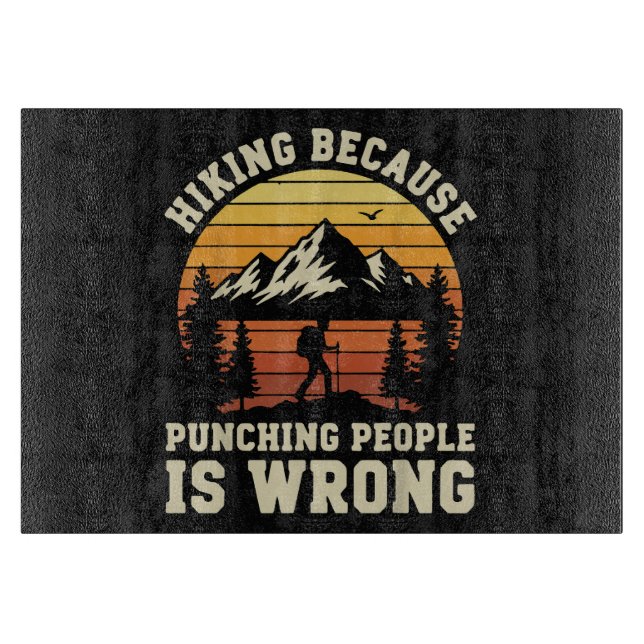 Hiking Outdoor Funny Hiker Cutting Board (Front)
