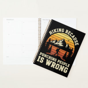 Hiking Outdoor Funny Hiker Planner
