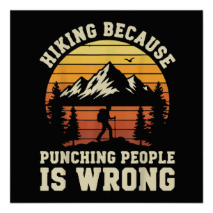 Hiking Outdoor Funny Hiker Poster