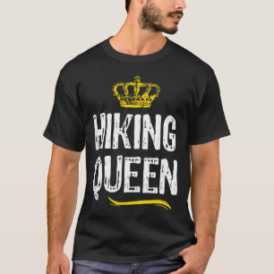 Hiking Queen Women Girls Funny Cool T-Shirt