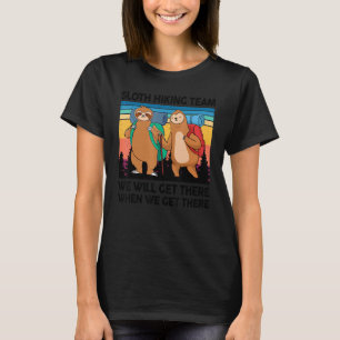 Hiking Sloth Hiking Team Hiker Outdoor Camping T-Shirt