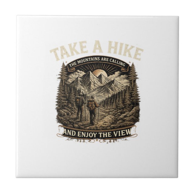 Hiking Take a Hike – The Mountains Are Calling Des Tile (Front)