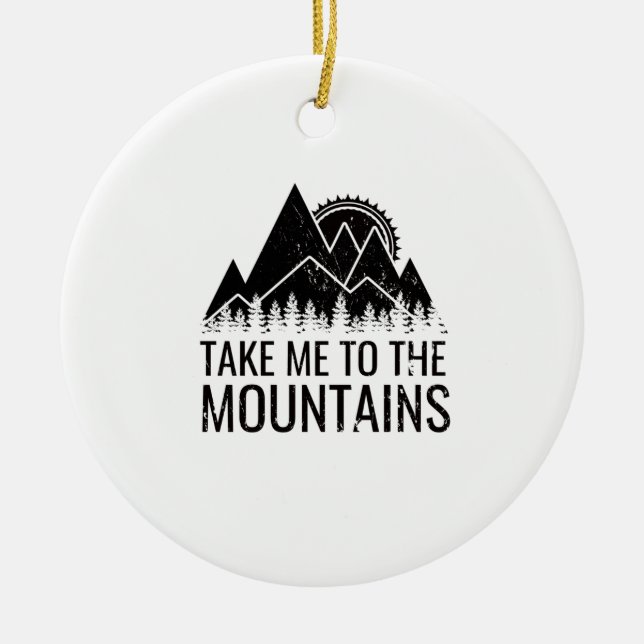 Hiking - Take Me To The Mountains Ceramic Tree Decoration (Front)