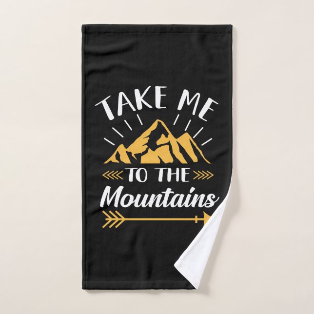 Hiking Take Me To The Mountains Hand Towel (Hand Towel)