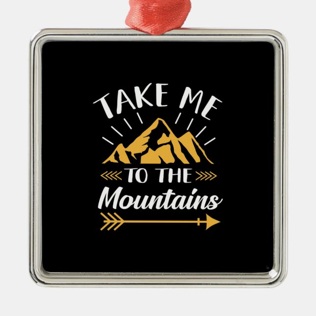 Hiking Take Me To The Mountains Metal Tree Decoration (Front)