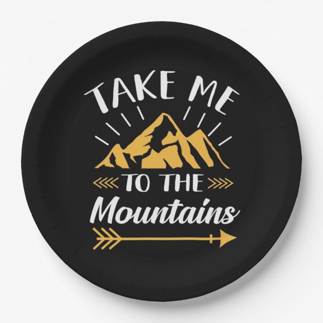 Hiking Take Me To The Mountains Paper Plate (Front)