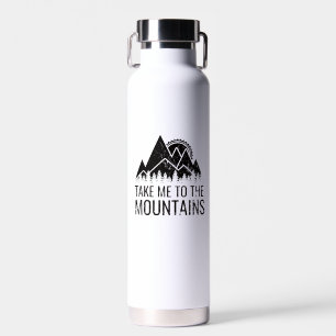 Hiking - Take Me To The Mountains Water Bottle