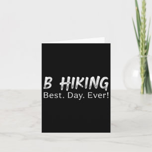 Hiking Tee For Hikers  Card