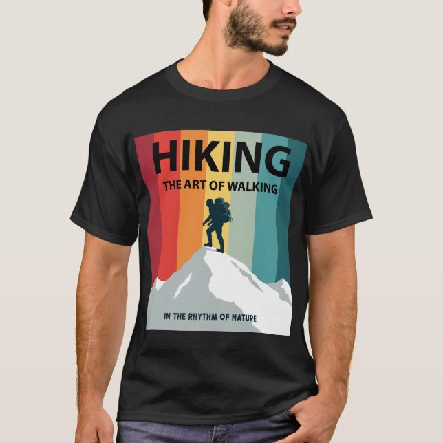 Hiking The Art of Walking Nature Design T-Shirt (Front)