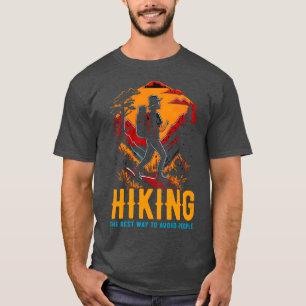 Hiking The Best Way To Avoid People funny 2 T-Shirt