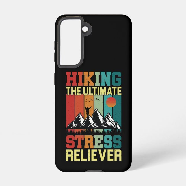 HIKING the ULTIMATE STRESS RELIEVER, Hiking Lovers Samsung Galaxy S21 Case (Back)
