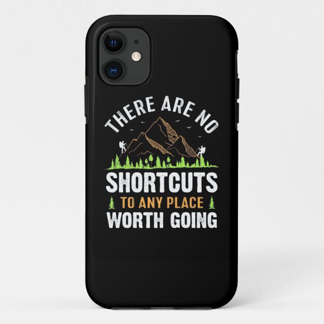 Hiking There Are No Shortcuts Case-Mate iPhone Case (Back)