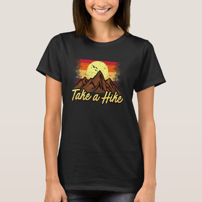 Hiking Trails Love Hiking Sunrise Hike At Sunset H T-Shirt (Front)