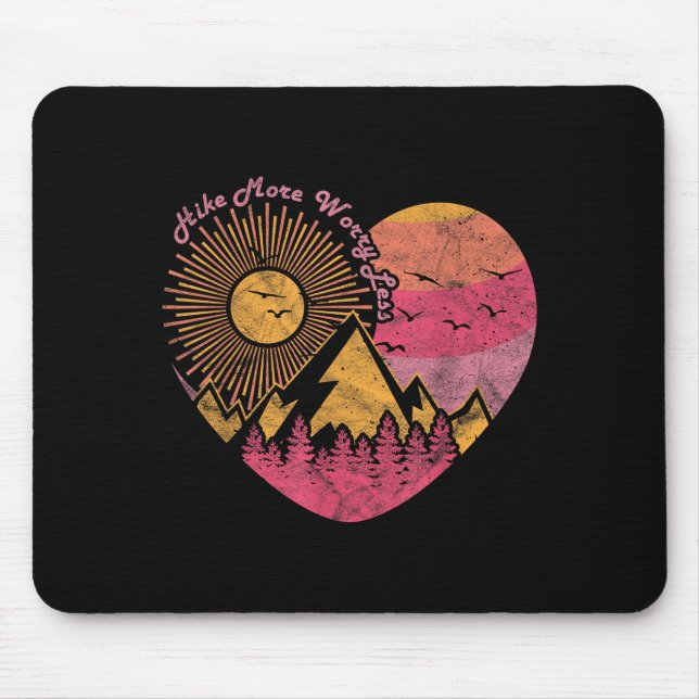 Hiking trekking hike more worry less  mouse mat (Front)