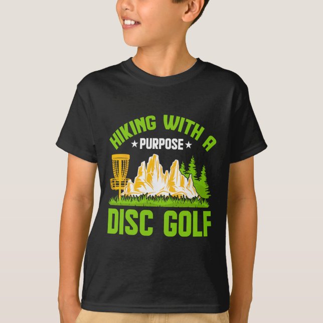 Hiking With A Purpose Disc Golf  T-Shirt (Front)