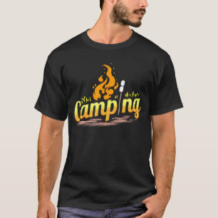 Hiking With Bonfire And Marshmallows Campfire Camp T-Shirt