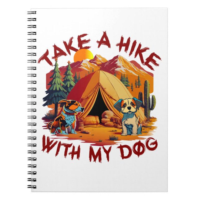 Hiking with Dogs: Adventure for Dog Lovers Notebook (Front)