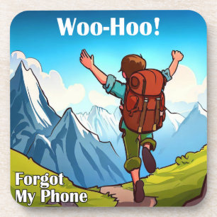 Hiking Woo-Hoo Forgot My Phone Coaster