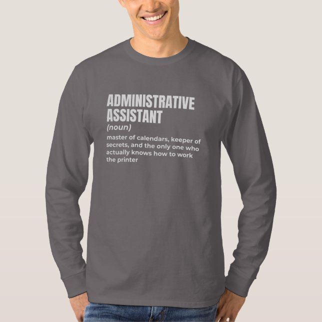 Hilarious Admin Assistant T-Shirt (Front)