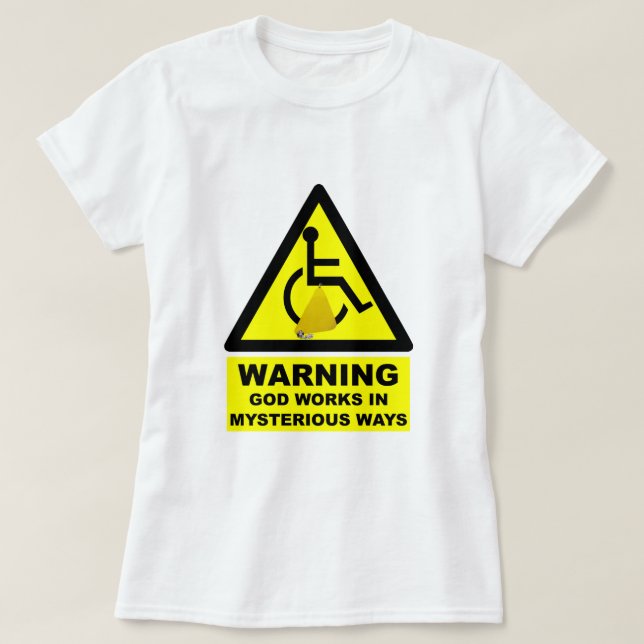 Hilarious atheist T-Shirt (Design Front)