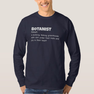 Hilarious Botanist Meaning Shirt