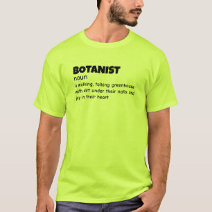 Hilarious Botanist Meaning Tee