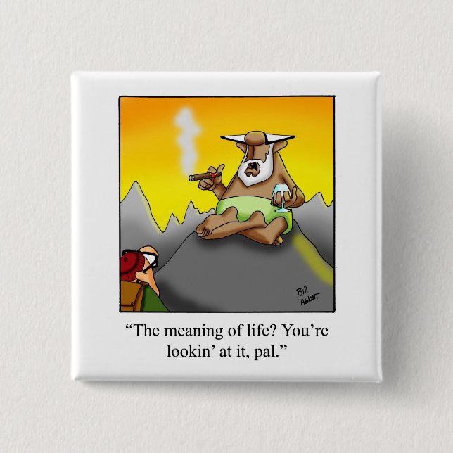 Hilarious Cigar Humour Button Gift (Front)