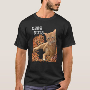 Hilarious DEEZ NUTS joke with cute Cat and pecans T-Shirt