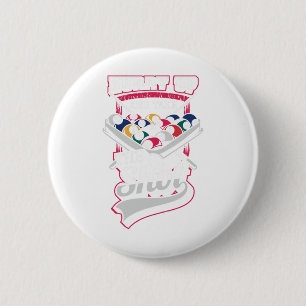Hilarious Design For Snooker And 8 Ll Pool Fans - 6 Cm Round Badge