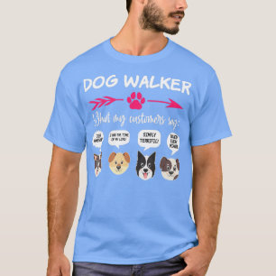 Hilarious Dog Walker Gifts Pups Funny Dog Walking  T-Shirt