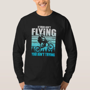 Hilarious Driving Muddly Muddying Mucking Enthusia T-Shirt