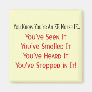 Hilarious ER Nurse Gifts Magnet